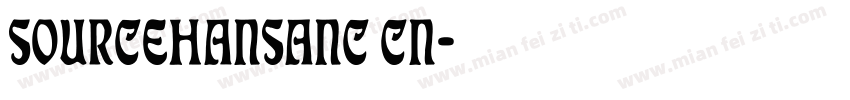 SOURCEHANSANC CN字体转换
